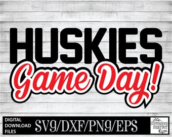 Huskies Game Day - Archivo de arte digital - Archivo SVG y DXF para Cricut & Silhouette - Husky Sports Logo Mascot Team Descarga digital