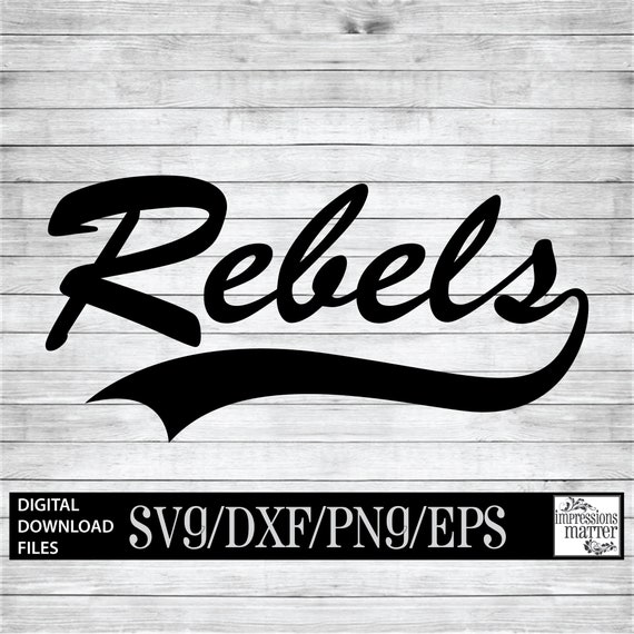 Rebel Technology Logoi （※最終値下げ） Rebels Script SVG DXF: Sports Team Logo (digital Download) - Etsy