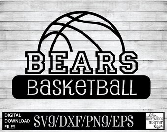 Bears Basketball - Digital Art File - SVG and DXF File for Cricut & Silhouette - Bear Logo Mascot Team Digital Download