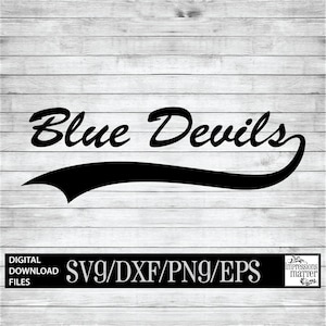 Blue Devils Script - Digitaal kunstbestand - SVG en DXF-bestand voor Cricut & Silhouette - Blue Devil Sports Logo Mascot Team Digitale Download
