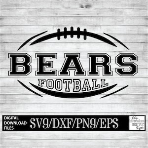 Bears Football - Digitaal kunstbestand - SVG en DXF-bestand voor Cricut & Silhouette - Bear Football Logo Mascot Team Digitale Download