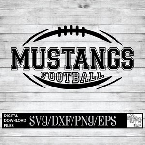 Mustangs Football - Digital Art File - SVG and DXF File for Cricut & Silhouette - Mustang Football Logo Mascot Team Digital Download