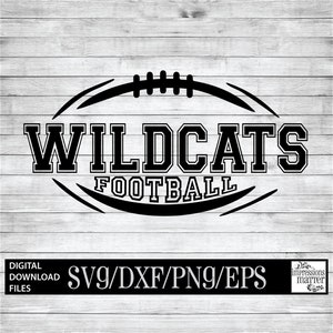 Wildcats Football - Digital Art File - SVG and DXF File for Cricut & Silhouette - Wildcat Football Logo Mascot Team Digital Download