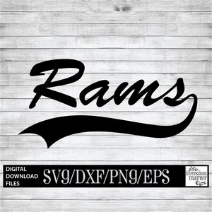 May include: Black graphic of the word "Rams" in a script font, with a curved underline. The image includes the text "DIGITAL DOWNLOAD FILES" and "SVG/DXF/PNG/EPS". The background is a light wood grain.