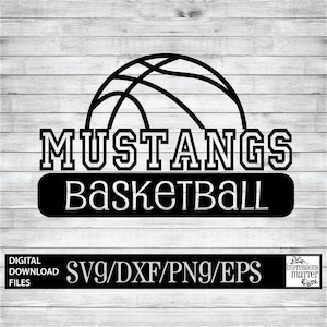 Mustangs Basketball - Digital Art File - SVG and DXF File for Cricut & Silhouette - Mustang Logo Mascot Team Digital Download