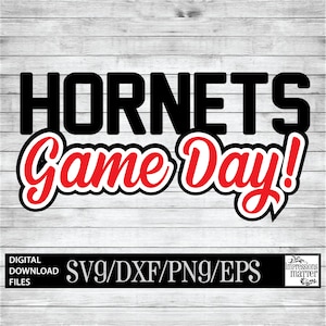 Hornets Game Day - Digital Art File - SVG and DXF File for Cricut & Silhouette - Hornet Sports Logo Mascot Team Digital Download