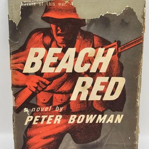 Beach Red di Peter Bowman, prima edizione del 1945, romanzo ambientato nel Pacifico durante la Seconda Guerra Mondiale, con copertina rigida.