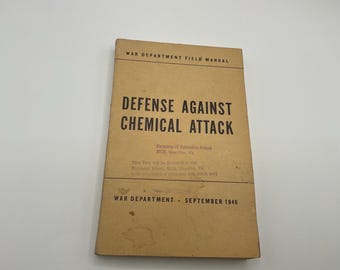 Original 1946 US War Department FM 21-40 Defense Against Chemical Attack Field Manual USMC Quantico Marine Corps Stamps Gas Warfare Ww2 Era