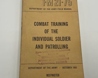 Original 1950 US Army FM 21-75 Combat Training and Patrolling Field Manual Usmc Quantico Stamp Named to JJ Moore Korean War  Tactical