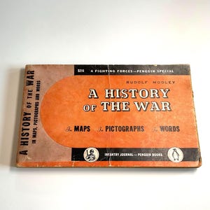 Rare 1943 WWII Military History Book: &quot;A History of the War&quot; by Rudolf Modley