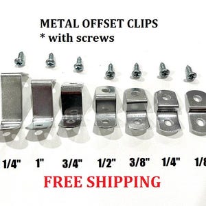 May include: Metal offset clips with screws in various sizes: 1 1/4", 1", 3/4", 1/2", 3/8", 1/4", and 1/8".  FREE SHIPPING.