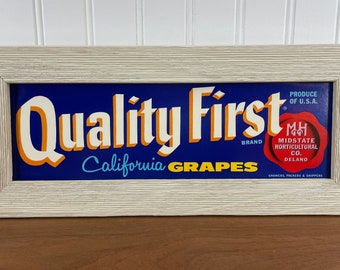 OLD ORIGINAL Crate Label Fruit Advertising - Framed Farmhouse Kitchen Wall Decor Quality First Grapes Delano California Horticultural Co.