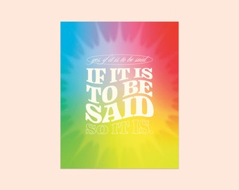 If It Is To Be Said - Succession Typographic Mini Print