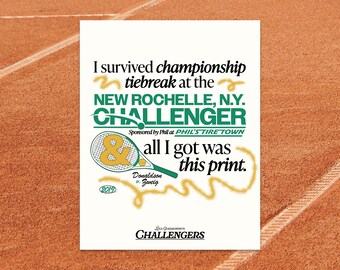 Desafiantes - Luca Guadagnino - "Eu sobrevivi ao tiebreak do campeonato" - Impressão *DOWNLOAD DIGITAL*