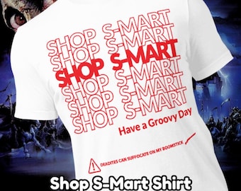 Shop S-Mart – Army of Darkness - Evil Dead III | Unisex T-Shirt