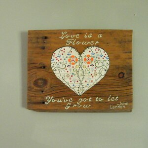 Barn Wood Sign, Distressed Farm House Decor, Rustic Garden Art, Reclaimed Wood Decor, Heart Design, John Lennon Quote, Wedding/Anniversary
