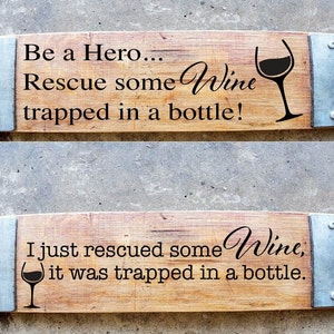 Wine Rescuers / Laser Engraved Wine Barrel Stave Signs / Free Shipping