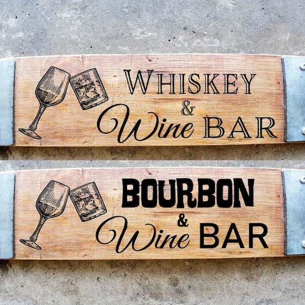 Whiskey and Wine/Bourbon and Wine/Barrel Stave Signs/Laser Engraved/Free Shipping