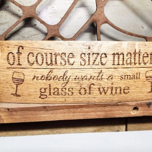 Wine Barrel Stave Signs/Sayings/Personalized/Laser Engraved/Gift Ideas/Wine Sayings/Free Shipping image 10