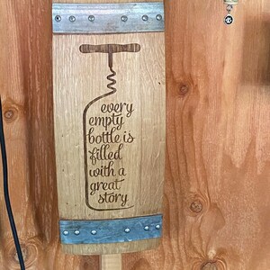 Every Empty Bottle Wine Art Wall Piece/Wine Barrel Stave Sign/Laser Engraved/Personalized/Wedding/Wall Art/Wall Hanging/Free Shipping