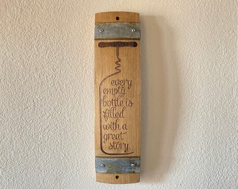 Wine Barrel Stave Signs/Sayings/Personalized/Laser Engraved/Gift Ideas/Wine Sayings/Free Shipping