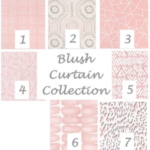 May include: A collection of blush-colored curtain fabric samples. The samples feature various patterns, including geometric shapes, abstract designs, and a leopard print. The text "Blush Curtain Collection" is displayed in the center.
