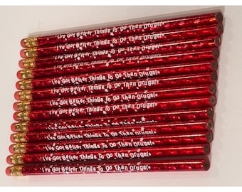 13 Vintage Lead Pencils I've Got Better Things To Do Than Drugs Red Un-sharpened
