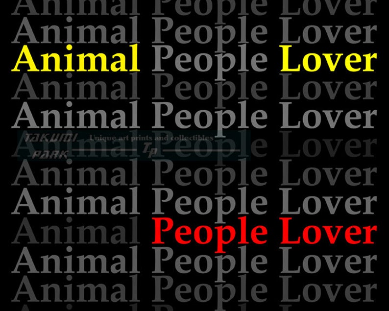 Animal Lover People Lover Quote Art Print Word Art Print | Etsy