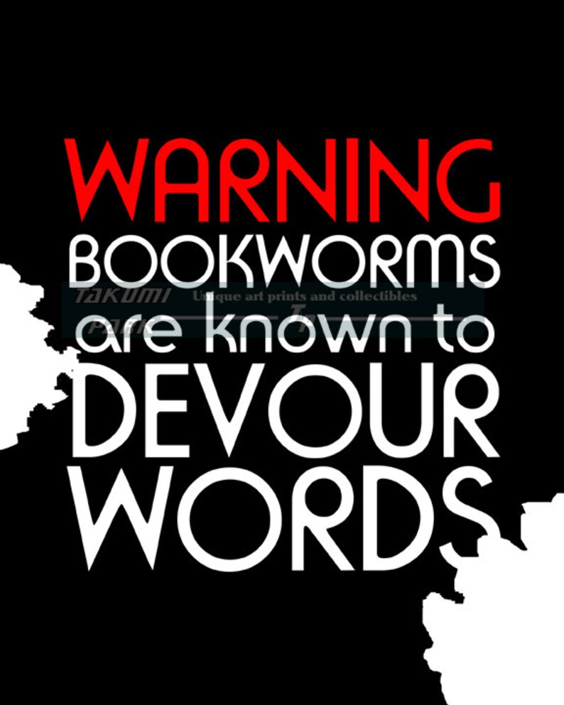 Warning Bookworms Are Known to Devour Words, Bookworm Gift Idea, Quote