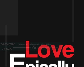 Love Epically, Quote Art Print, Typographic Quote Print, Home Decor, Dorm Room Decor, College Poster, Love Art, Living Room Decor, Text Art