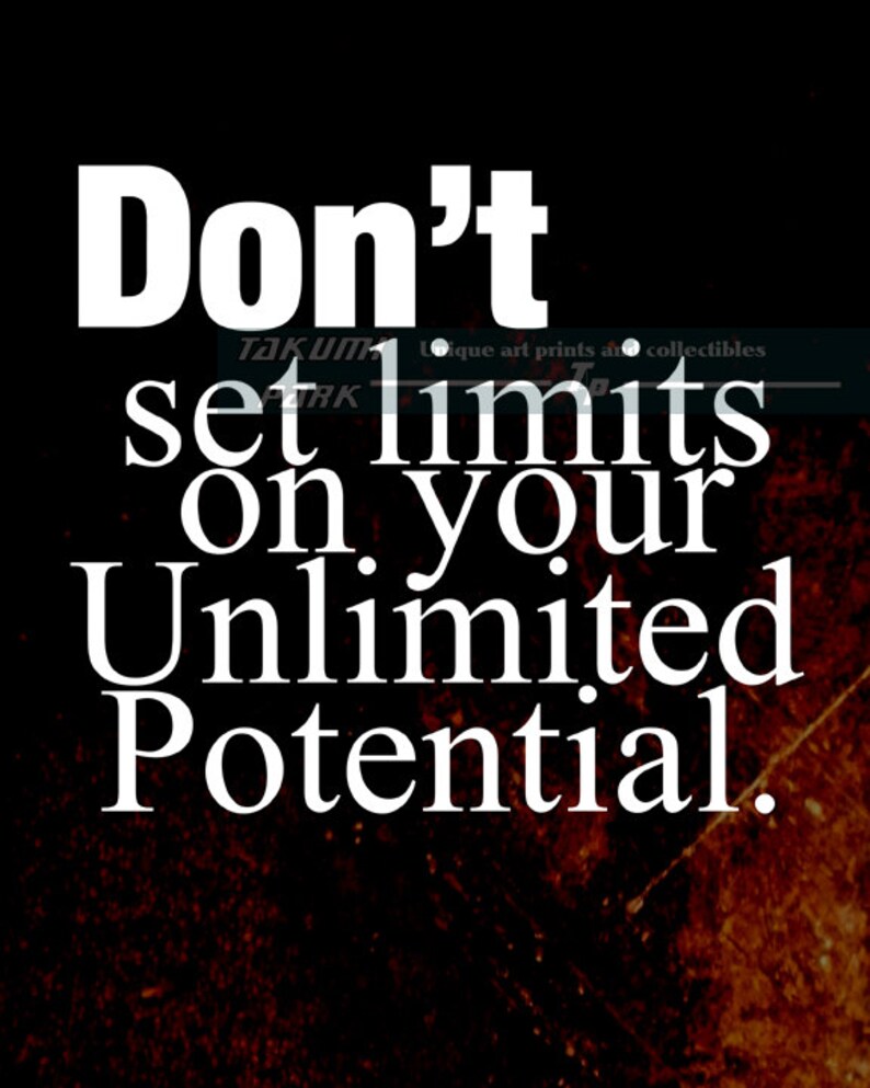 Don't Set Limits on Your Unlimited Potential Quote Art Etsy