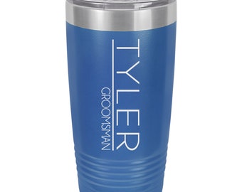 Personalized Groomsmen Tumbler- Engraved Best Man Gift- Custom Wedding Party Cups