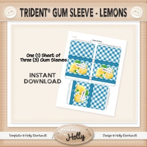 TRIDENT® Gum Sleeve - LEMONS - Instant Download Printable - Experienced Beginner Project - HEBER_2129