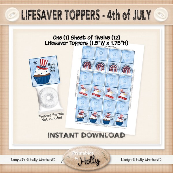 Lifesaver Toppers - 4th of JULY - Americana - Instant Download Printable - Experienced Beginner Project - HEBER_2405