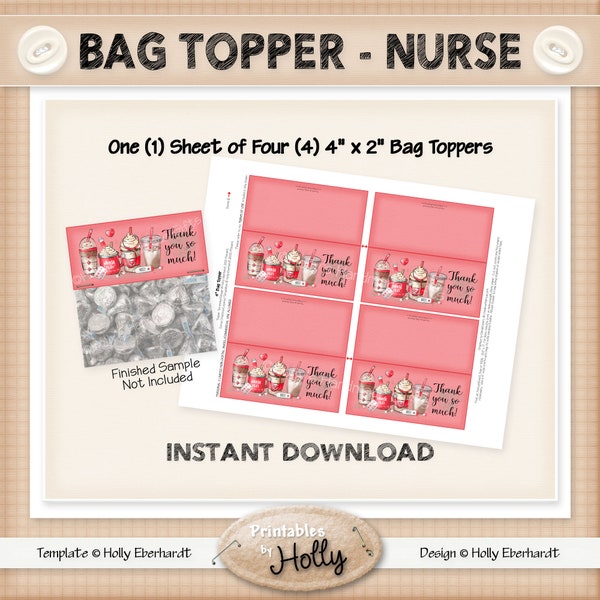 Bag Topper - NURSE - Instant Download Printable - Experienced Beginner Project - HEBER_2528