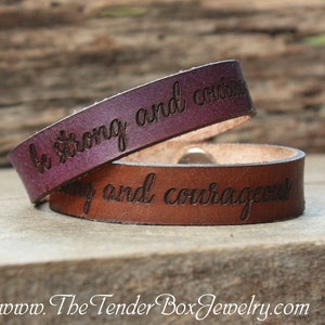 Personalized leather bracelet leather cuff be strong and courageous engraved leather bracelet engraved leather cuff custom leather