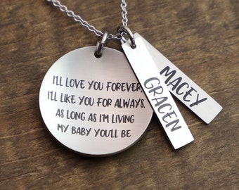 I'll love you forever I'll like you for always as long as I'm living my baby you'll be necklace Print Font engraving Children's Name Bar