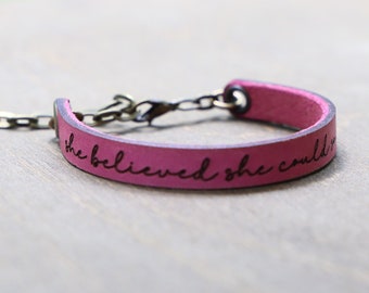 Inspirational Leather Bracelet, Engraved Quote Cuff, She Believed She Could, Personalized Jewelry Gift