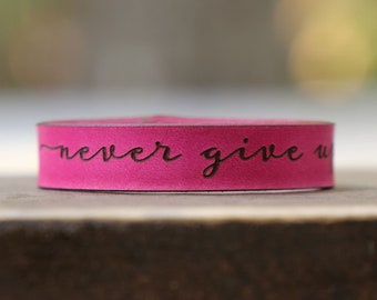 Personalized adjustable leather bracelet engraved leather your custom text Engraved Personalized Gift Adjustable Bracelet never give up pink