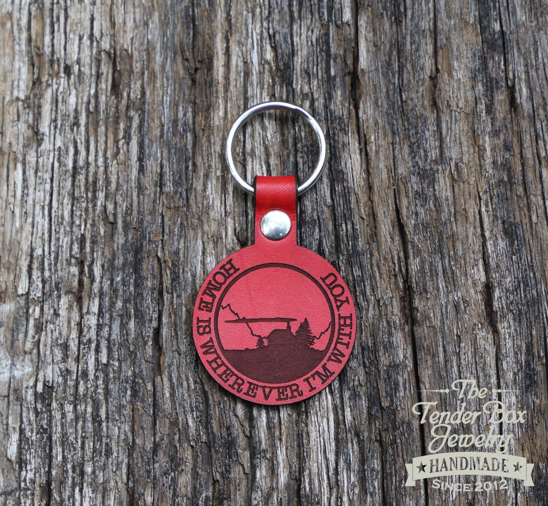 Personalized Leather Keychain Mountain Cabin Home is Wherever I'm With ...