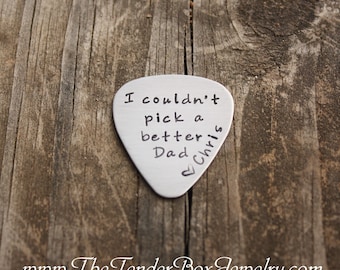 Personalized I couldn't pick a better dad guitar pick with child's name Hand stamped stainless pick greatest dad Gift Christmas Gift