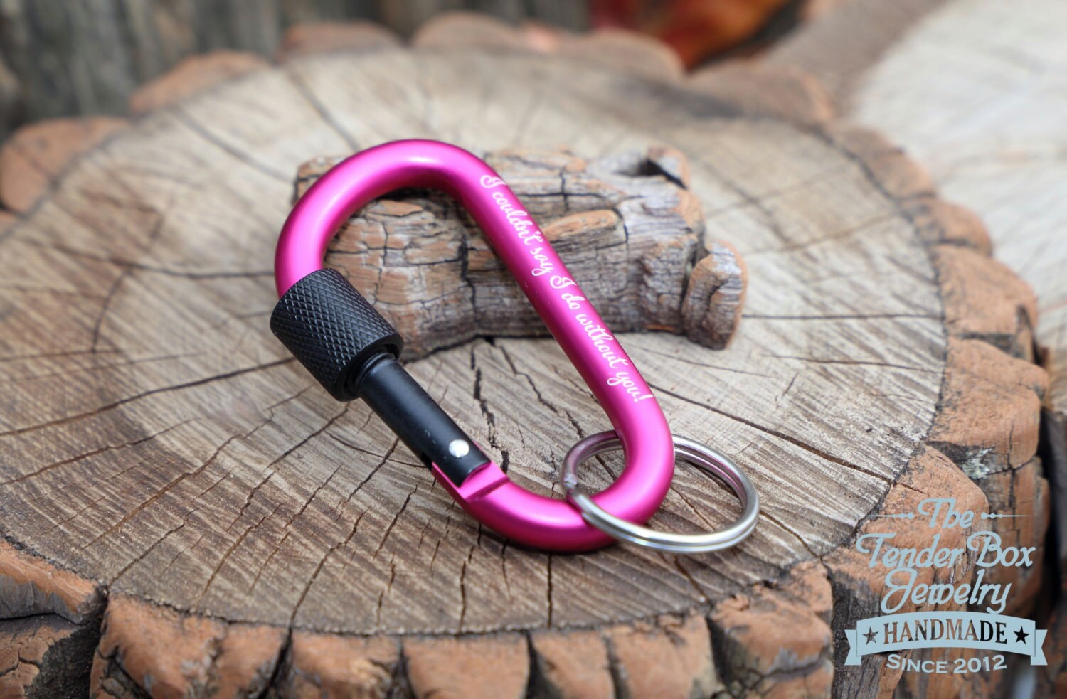 Personalized Carabiner Keychain I Couldn't Say I Do Without You ...
