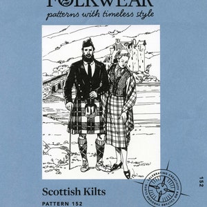 May include: Black and white illustration of a man and woman wearing Scottish kilts. The illustration is set against a backdrop of a Scottish castle and a bridge. The text "Scottish Kilts" and "Pattern 152" is printed below the illustration.