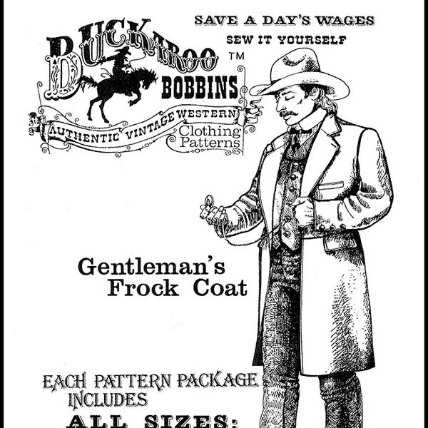 Buckaroo Bobbins Gentleman's Frock Coat Sizes 34-60 Sewing Pattern Vintage Western Clothing Style