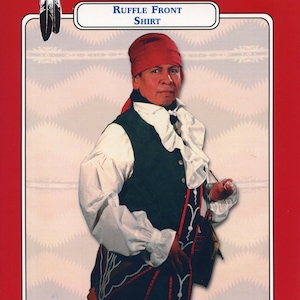 May include: A sewing pattern for a ruffle front shirt. The pattern features a man wearing a white shirt with a ruffle collar, a green vest, and a red bandana. The pattern is from Missouri River Patterns, and the pattern number is 4799-500-040.