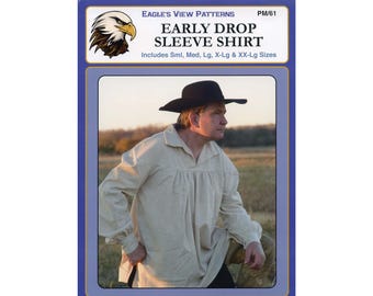 Men's Late 1700s-Early 1800s ere Early Drop Sleeve Shirt sizes S-XXL - Eagle's View Sewing Pattern # 61