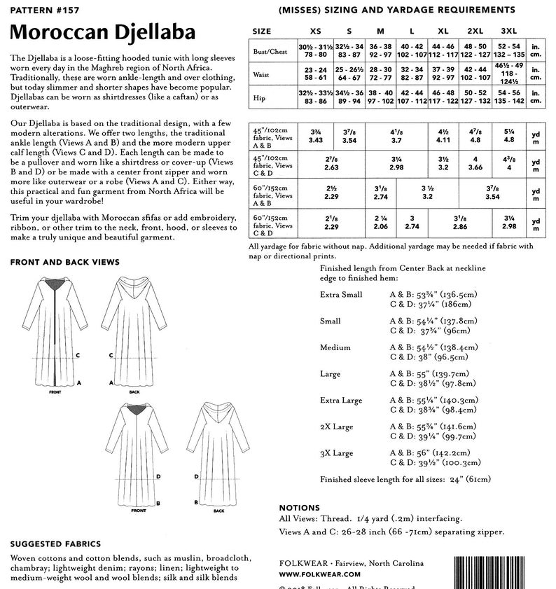 May include: Pattern #157, a Moroccan Djellaba sewing pattern, features front and back views of a loose-fitting hooded tunic with long sleeves. Includes sizing and yardage requirements, fabric suggestions, and notions. The pattern offers two lengths.
