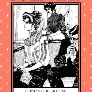 Folkwear Gibson Girl Blouse Victorian - Edwardian Style Size S-3XL Sewing Pattern # 205