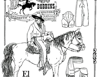 Buckaroo Bobbins El Vaquero Spanish / Mexican Jacket, Vest, Pants (Pantalones), Sash & Botas Sewing Pattern