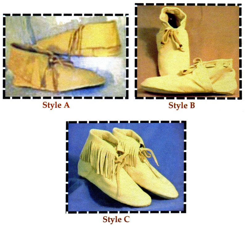 May include: Three styles of moccasins, all made of light brown leather. Style A shows two moccasins with fringe on the top. Style B shows two moccasins with a taller shaft and fringe on the top. Style C shows two moccasins with a taller shaft and fringe on the top.